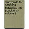 Studyguide for Societies, Networks, and Transitions, Volume 2 by Cram101 Textbook Reviews