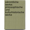 Sämmtliche Werke: Philosophische Und Kulturhistorische Werke door Christoph Martin Wieland