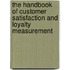 The Handbook Of Customer Satisfaction And Loyalty Measurement