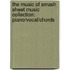 The Music of Smash Sheet Music Collection: Piano/Vocal/Chords