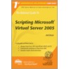 The Rational Guide To Scripting Microsoft Virtual Server 2005 door Anil Desai