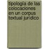 Tipología de las colocaciones en un corpus textual jurídico