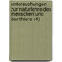 Untersuchungen Zur Naturlehre Des Menschen Und Der Thiere (4)