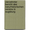 Vierzehnter Bericht des Naturhistorischen Vereins in Augsburg by Naturhistorischer Verein In Augsburg