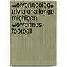 Wolverineology Trivia Challenge: Michigan Wolverines Football door Kick the Ball