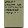 Women's Empowerment in Water Section Through Self Help Groups door Farzaneh Shaikh Khatibi