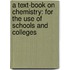 a Text-Book on Chemistry: for the Use of Schools and Colleges