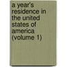 a Year's Residence in the United States of America (Volume 1) door William Cobbett
