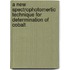 A New Spectrophotomertic Technique for Determination of Cobalt