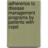 Adherence To Disease Management Programs By Patients With Copd door Johnson George