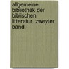Allgemeine Bibliothek der biblischen Litteratur. Zweyter Band. by Johann Gottfried Eichhorn