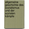 Allgemeine Geschichte des Sozialismus und der sozialen Kämpfe door M. Beer