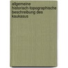 Allgemeine Historisch-topographische Beschreibung Des Kaukasus door Jacob Reineggs