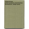 Allgemeines pharmazetisch-chemisches Wörterbuch, Dritter Band door Johann Bartholomäus Trommsdorff