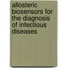 Allosteric biosensors for the diagnosis of infectious diseases door Rosa M. Ferraz