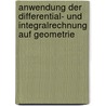 Anwendung der Differential- Und Integralrechnung Auf Geometrie door Scheffers Georg
