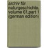 Archiv Für Naturgeschichte, Volume 61,part 1 (German Edition)