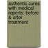 Authentic Cures with Medical Reports: Before & After Treatment