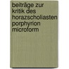 Beiträge zur Kritik des Horazscholiasten Porphyrion microform door Pauly