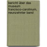 Bericht über das Museum Francisco-carolinum, Neunzehnter Band door Oberösterreichisches Landesmuseum