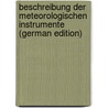 Beschreibung Der Meteorologischen Instrumente (German Edition) by Stark Augustin