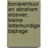 Bonaventuur En Abraham Elzevier, Kleine Letterkundige Bijdrage door J.L. C. Jacob