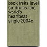 Book Treks Level Six Drums: The World's Heartbeat Single 2004c door Howard Gutner