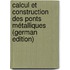 Calcul Et Construction Des Ponts Métalliques (German Edition)