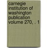 Carnegie Institution of Washington Publication Volume 270, . 1 door Carnegie Institution of Washington