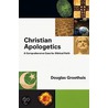 Christian Apologetics: A Comprehensive Case for Biblical Faith by Douglas Groothuis