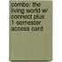 Combo: The Living World W/ Connect Plus 1-Semester Access Card