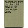 Concretions From the Champlain Clays of the Connecticut Valley door J.M. Arms (Jennie Maria Arms) Sheldon