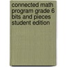 Connected Math Program Grade 6 Bits and Pieces Student Edition door James T. Fey