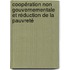 Coopération non gouvernementale et réduction de la pauvreté