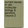 Current Issues in Cell, Molecular Biology & Genetics, Volume 2 door Scientific American Magazine