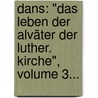 Dans: "das Leben Der Alväter Der Luther. Kirche", Volume 3... by Oswald Gottlob Schmidt