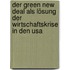 Der Green New Deal Als Lösung Der Wirtschaftskrise In Den Usa