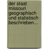 Der Staat Missouri Geographisch Und Statistisch Beschrieben... door Theodor Olshausen
