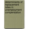 Determinants of Replacement Rates in Unemployment Compensation door Robert Niklewicz