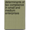 Determinants of Tax Compliance in Small and Medium Enterprises door Nelson Maseko