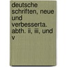 Deutsche Schriften, Neue Und Verbesserta. Abth. Ii, Iii, Und V door Friedrich Creuzer