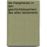 Die Theophanien in den Geschichtsbuechern des Alten Testaments by Johann Trip Christian