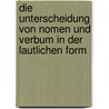 Die Unterscheidung von Nomen und Verbum in der lautlichen Form by Schleicher