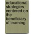 Educational Strategies Centered on the Beneficiary of Learning