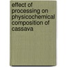 Effect of Processing on Physicochemical Composition of Cassava door Tilahun Abera