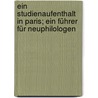 Ein Studienaufenthalt in Paris; ein Führer für Neuphilologen door Rossmann