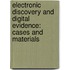 Electronic Discovery and Digital Evidence: Cases and Materials