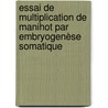 Essai de multiplication de Manihot par embryogenèse somatique by Sylvain Kakule Kahamba