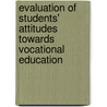 Evaluation of Students' Attitudes Towards Vocational Education by Ahmed Al-Sa'D