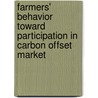 Farmers' Behavior Toward Participation in Carbon Offset Market door Mohammad Golam Monjur